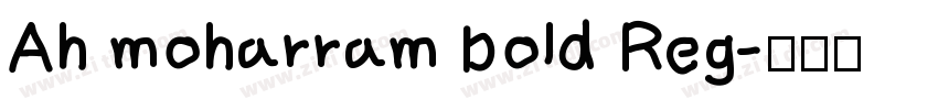Ah moharram bold Reg字体转换